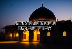 Jadwal Waktu Sholat di Palembang Beserta Niat Hari Ini, Kamis 29 Februari 2024