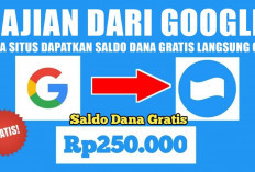 Gajian dari Google! Buka Situs Dapatkan Saldo DANA Gratis Langsung Cair 