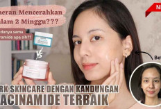 9 Produk Skincare yang Mengandung Niacinamide, Bye Wajah Kusam, Kulit Cerah Merata Seketika Bebas Belang
