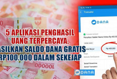 5 Aplikasi Penghasil Uang Terpercaya, Hasilkan Saldo DANA Gratis Rp100.000 dalam Sekejap, Buruan Sikat Bess!