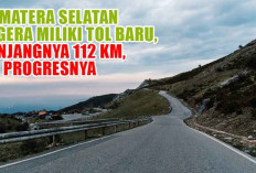 Sumatera Selatan Segera Miliki Tol Baru, Panjangnya 112 Km Dengan Investasi Rp2,16 Triliun, Ini Progresnya