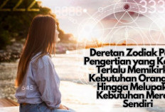 Inilah 5 Zodiak Paling Pengertian, Terlalu Memikirkan Kebutuhan Orang Lain Hingga Melupakan Diri Sendiri