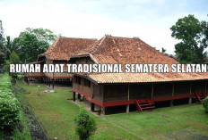 Unik! Inilah 7 Rumah Adat Tradisional Sematera Selatan, Ada yang Mengapung di Atas Sungai Musi