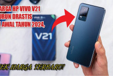 Harga Hp Vivo V21 Turun Drastis di Awal Tahun 2024, Cek Harga Terbaru!