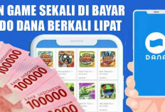 Cara Kekinian Dapat Cuan, Main Game Sekali, Dibayar Saldo DANA Berkali Lipat, Yuk Coba!