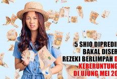 Lagi Cetar Membahana! 5 Shio Diprediksi Bakal Diserbu Rezeki Berlimpah dan Keberuntungan di Ujung Mei 2025