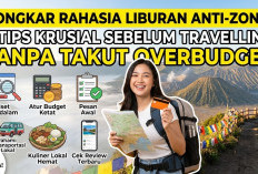 Bongkar Rahasia Liburan Anti-Zonk! 6 Tips Krusial Sebelum Travelling ke Tempat Wisata Tanpa Takut Overbudget