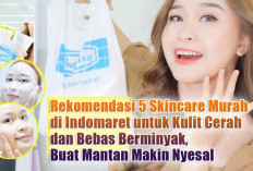 Rekomendasi 5 Skincare Murah di Indomaret untuk Kulit Cerah dan Bebas Berminyak, Buat Mantan Makin Nyesal