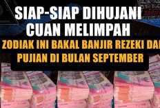 Selamat! 5 Zodiak Ini Bakal Banjir Rezeki dan Pujian di Bulan September, Siap-siap Dihujani Cuan Melimpah