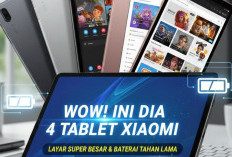 Wow! Ini Dia 4 Tablet Xiaomi dengan Layar Super Besar dan Baterai Tahan Lama, Harga Mulai Rp1 Jutaan