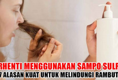 7 Fakta Mengejutkan Sampo Sulfat yang Bisa Menghancurkan Rambut Indahmu, Nomor 5 Mengerikan