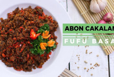 Resep Abon Cakalang Fufu Basah, Pakai Nasi Hangat Langsung Ludes