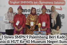 3 Siswa SMPN 9 Palembang Beri Kado Manis di HUT Ke-40 Museum Negeri Sumsel, Coba Tebak!