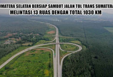 Sumatera Selatan Bersiap Menikmati Jalan Tol Trans Sumatera, Melintasi 13 Ruas dengan Total 1030 Km