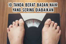 10 Tanda Berat Badan Naik yang Sering Diabaikan, Nomor 7 Bisa Bikin Kaget!