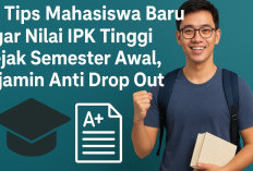 Jangan Asal Kuliah! 10 Tips Rahasia Mahasiswa Baru Agar IPK Tinggi Sejak Semester Awal, Dijamin Pasti Cumlaude
