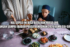 Hal Sepele Ini Bisa Batalkan Puasa Lho, Jangan Sampai Ibadah Puasa Ramadhan 2024 Kamu Sia-Sia!