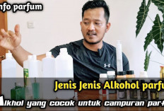 Ketahui 5 Jenis Alkohol Parfum yang Aman Dicampur Dalam Minyak Wangi