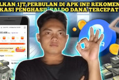 Maksimalkan Pendapatan Kamu Melalui Aplikasi Penghasil Saldo DANA, Cuan Rp1 Juta Per Bulan Cair Dalam Sekejap