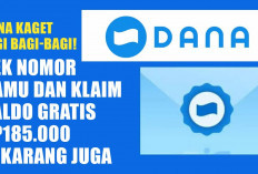 DANA Kaget Lagi Bagi-Bagi! Cek Nomor Kamu dan Klaim Saldo Gratis Rp185.000 Sekarang Juga!