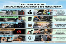Anti Panik di Jalan! Ini 5 Masalah Mobil Saat Mudik yang Paling Sering Dialami Beserta Tips Mudah Mengatasinya