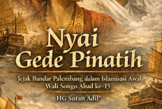 Nyai Gede Pinatih, Syahbandar Wanita Pertama dan Jejak Bandar Palembang dalam Dakwah Wali Songo