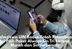 Mahasiswa UIN Raden Fatah Palembang Ini Pilih Paket Always On Tri karena Murah dan Sinyal Lancar