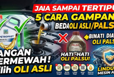 Jangan Sampai Tertipu! Ini 5 Cara Gampang Membedakan Oli Asli atau Palsu untuk Lindungi Mesin