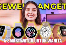 Si Pintar Nan Elegan, Inilah 5 Smartwatch Wanita Berkualitas, Punya Fitur Canggih dan Super Lengkap