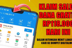 Klaim Saldo DANA Gratis Rp118.000 Hari Ini, Dalam Hitungan Menit Langsung Cair ke Dompet Digitalmu, Sikat Guys