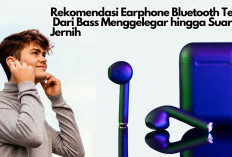 7 Earphone Bluetooth Terbaik: Teman Setia untuk Mendengar Musik, Dari Bass Menggelegar hingga Suara Jernih