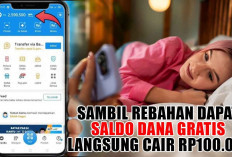 Sambil Rebahan Dapat Saldo DANA Gratis Langsung Cair Rp100.000, Waktu Santai Jadi Cuan!