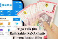 GERCEP! Tiga Trik Jitu Raih Saldo DANA Gratis Hingga Rp200 Ribu, Gaskeun