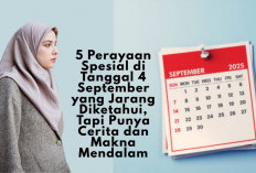 5 Perayaan Spesial di Tanggal 4 September yang Jarang Diketahui, Tapi Punya Cerita dan Makna Mendalam