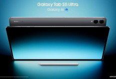 Tablet Ramping, Performa Gila! Alasan Kamu Harus Punya Galaxy Tab S11 Series, Semua Ide Bisa Direalisasikan