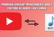 Panduan Lengkap! Mengonversi Video YouTube ke Audio, Yuks Simak