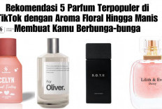 Rekomendasi 5 Parfum Terpopuler di TikTok dengan Aroma Floral Hingga Manis, Auto Bikin Kamu Berbunga-bunga