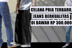 Celana Pria Terbaru, Jeans Berkualitas Di Bawah Rp 300.000