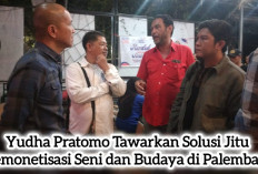 Yudha Pratomo Siapkan Solusi Jitu Memonetisasi Seni dan Budaya di Palembang, Coba Tebak!