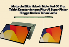 Motorola Bikin Heboh! Moto Pad 60 Pro, Tablet Kreator dengan Fitur AI Super Pintar Hingga Baterai Tahan Lama