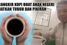 Secangkir Kopi Buat Anak Negeri Sehatkan Tubuh dan Pikiran