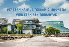  Deretan Kampus Terbaik di Indonesia Pencetak ASN Terbanyak, Nomor Terakhir Universitas Terkenal!