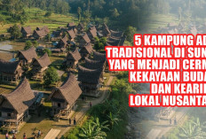 5 Kampung Adat Tradisional di Sunda yang Menjadi Cermin Kekayaan Budaya dan Kearifan Lokal Nusantara