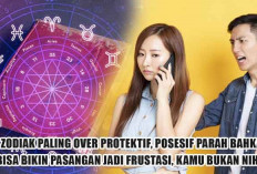 6 Zodiak Paling Over Protektif, Posesif Parah Bahkan Bisa Bikin Pasangan Jadi Frustasi, Kamu Bukan Nih?