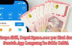 Tanpa Skill, Dapat Rp100.000 per Hari dari Scratch App Langsung ke Saldo DANA