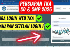 Jangan Terlewat! Pendaftaran TKA Jenjang SD dan SMP Resmi Dibuka, Cek Cara Mendaftarnya Di Sini