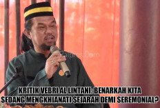 Kritik Vebri Al Lintani: Benarkah Kita Sedang Mengkhianati Sejarah Demi Seremonial?