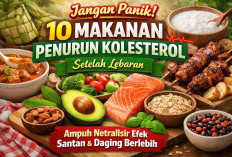 Jangan Panik! 10 Makanan Penurun Kolesterol Setelah Lebaran, Ampuh Netralisir Efek Santan dan Daging Berlebih