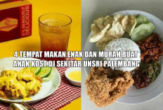 4 Tempat Makan Enak dan Murah Buat Anak Kost di Sekitar UNSRI Palembang