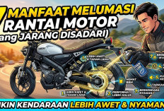 10 Manfaat Melumasi Rantai Motor yang Jarang Disadari, Bikin Kendaraan Lebih Awet dan Nyaman Dipakai
